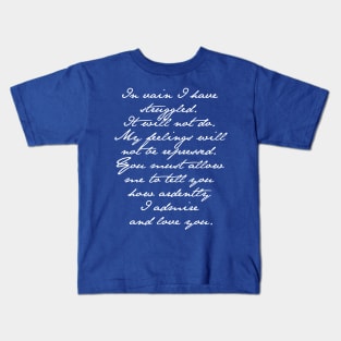 JANE AUSTEN Pride and Prejudice Mr. Darcy Engagement Speech T-Shirt Kids T-Shirt